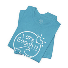 Load image into Gallery viewer, Let's Beach It Classic T-Shirt