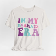Load image into Gallery viewer, In My Mermaid Era Classic T-Shirt