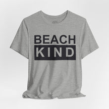 Load image into Gallery viewer, Beach Kind Classic T Shirt