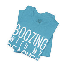 Load image into Gallery viewer, Boozing With My Beaches Classic T-Shirt