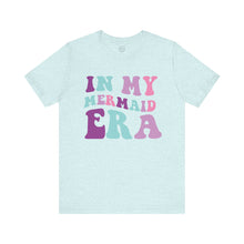 Load image into Gallery viewer, In My Mermaid Era Classic T-Shirt