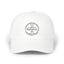 Load image into Gallery viewer, Let's Rehoboth Classic Dad Cap - Casual Summer Hat for Beach Lovers