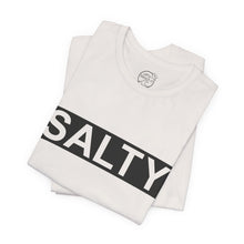Load image into Gallery viewer, Salty Classic T-Shirt