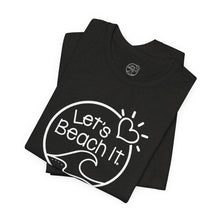 Load image into Gallery viewer, Let's Beach It Classic T-Shirt