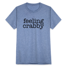 Load image into Gallery viewer, Feeling Crabby Unisex T Shirt - heather blue