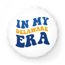 Load image into Gallery viewer, In My Delaware Era Bottle Opener