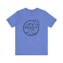 Load image into Gallery viewer, Let's Beach It T-Shirt