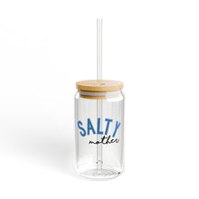 Load image into Gallery viewer, Salty Mother Sipper Glass