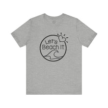 Load image into Gallery viewer, Let's Beach It T-Shirt