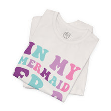 Load image into Gallery viewer, In My Mermaid Era Classic T-Shirt
