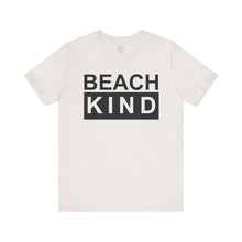 Load image into Gallery viewer, Beach Kind Classic T Shirt