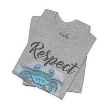 Load image into Gallery viewer, Respect The Crab Classic T-Shirt