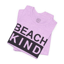 Load image into Gallery viewer, Beach Kind Classic T Shirt