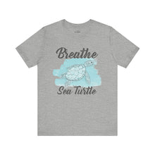 Load image into Gallery viewer, Breathe Sea Turtle Classic T-Shirt