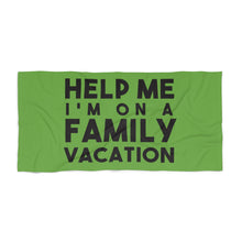 Load image into Gallery viewer, Help On Family Vacation Beach Towel- Green