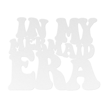 Load image into Gallery viewer, In_My_Mermaid_Era_Metal_Sign_White_Transparent_Mockup.png