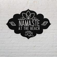 Load image into Gallery viewer, Namaste At The Beach Metal Sign