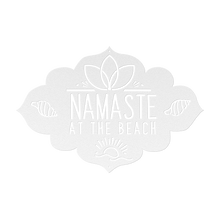 Load image into Gallery viewer, Namaste_At_The_Beach_White_Transparent_Mockup.png