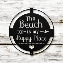Load image into Gallery viewer, The Beach Is My Happy Place Metal Sign
