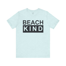 Load image into Gallery viewer, Beach Kind Classic T Shirt
