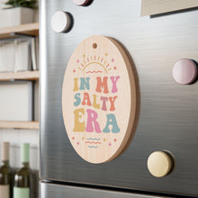 Load image into Gallery viewer, In My Salty Era Wooden Ornaments (Magnetic Back and Red Ribbon)
