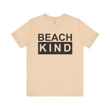 Load image into Gallery viewer, Beach Kind Classic T Shirt
