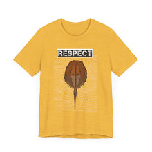 Load image into Gallery viewer, Respect The Horseshoe Crab Unisex Jersey Short Sleeve Tee
