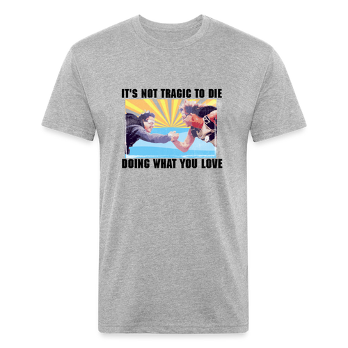 Doing What You Love (Point Break) Men's T-Shirt- Just For Fun - heather gray