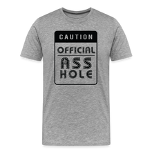 Load image into Gallery viewer, Official Asshole Men&#39;s Premium T-Shirt - heather gray
