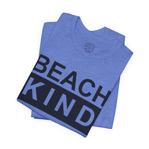 Beach Kind Classic T Shirt