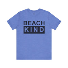 Load image into Gallery viewer, Beach Kind Classic T Shirt
