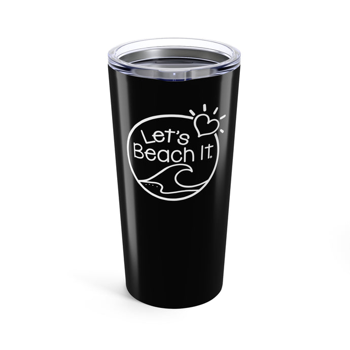 Let's Beach It  20 oz. Insulated Tumbler