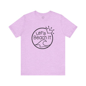 Let's Beach It T-Shirt