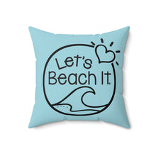 Load image into Gallery viewer, Let&#39;s Beach It Decorative Pillow | Coastal Home Decor
