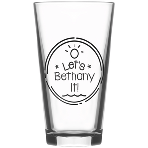 Lets_Bethany_It_Pint_Glass_Pint_Glass_Main_Mockup.png