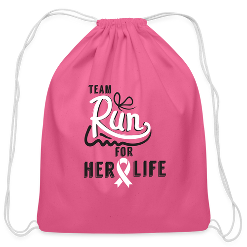 Run For Her Life- Basic Cotton Drawstring Bag - pink