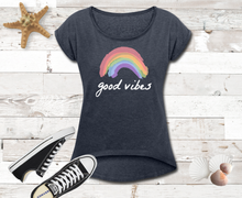 Load image into Gallery viewer, Good Vibes Women&#39;s Roll Cuff T-Shirt-Just For Fun
