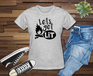 Let's Get Lit Women's T-Shirt- Camping Around