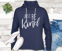 Load image into Gallery viewer, Just Be Kind Lightweight Hoodie-Just For Fun
