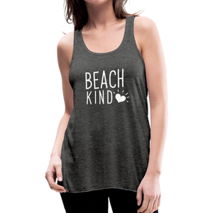 Let's Beach It "Beach Kind" Flowy Tank Top - deep heather