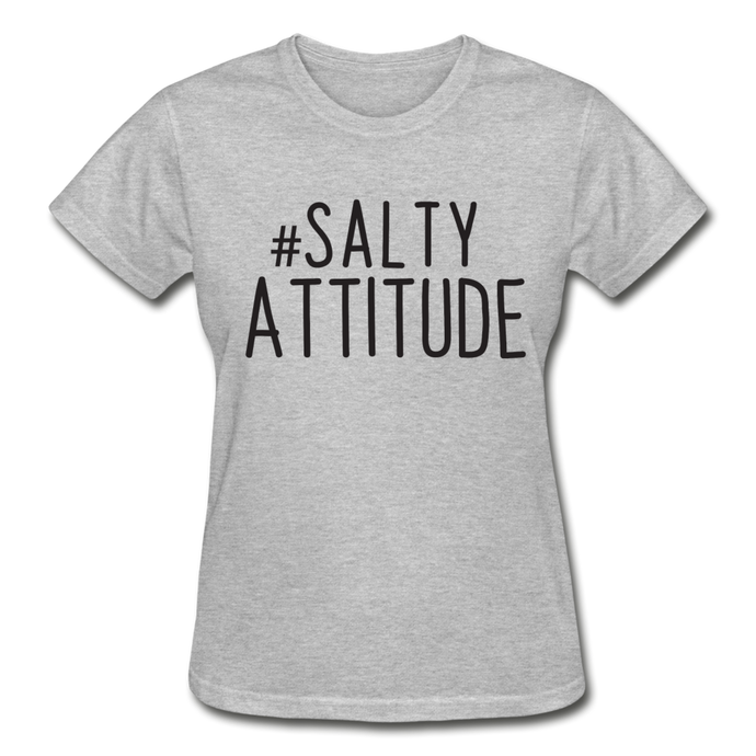 #Salty Attitde Cotton Ladies T-Shirt - heather gray