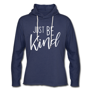 Just Be Kind Lightweight Hoodie-Just For Fun - heather navy