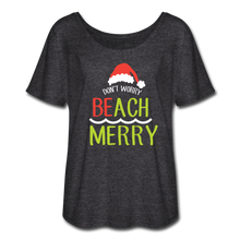 Load image into Gallery viewer, Don&#39;t Worry Beach Merry Flowy T-Shirt Tis&#39; The Season - charcoal gray
