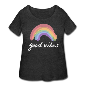 Good Vibes Women’s Curvy T-Shirt- Just For Fun - deep heather