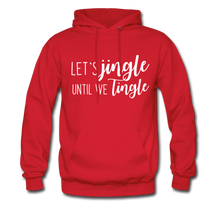 Load image into Gallery viewer, Jingle Til We Tingle Hoodie-Tis&#39; The Season - red

